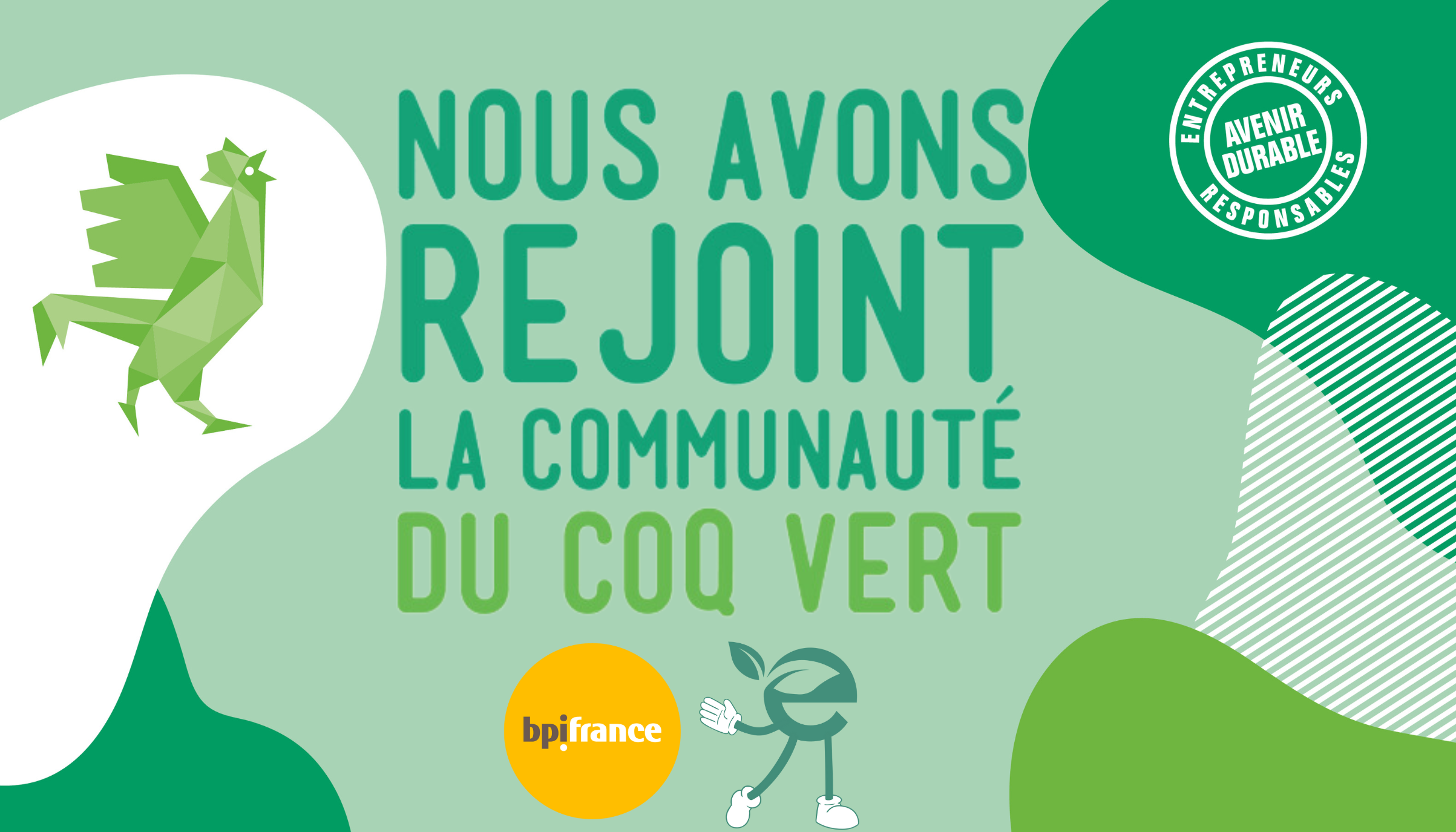 Nous rejoignons la communauté Coq Vert de BPI France 🌱